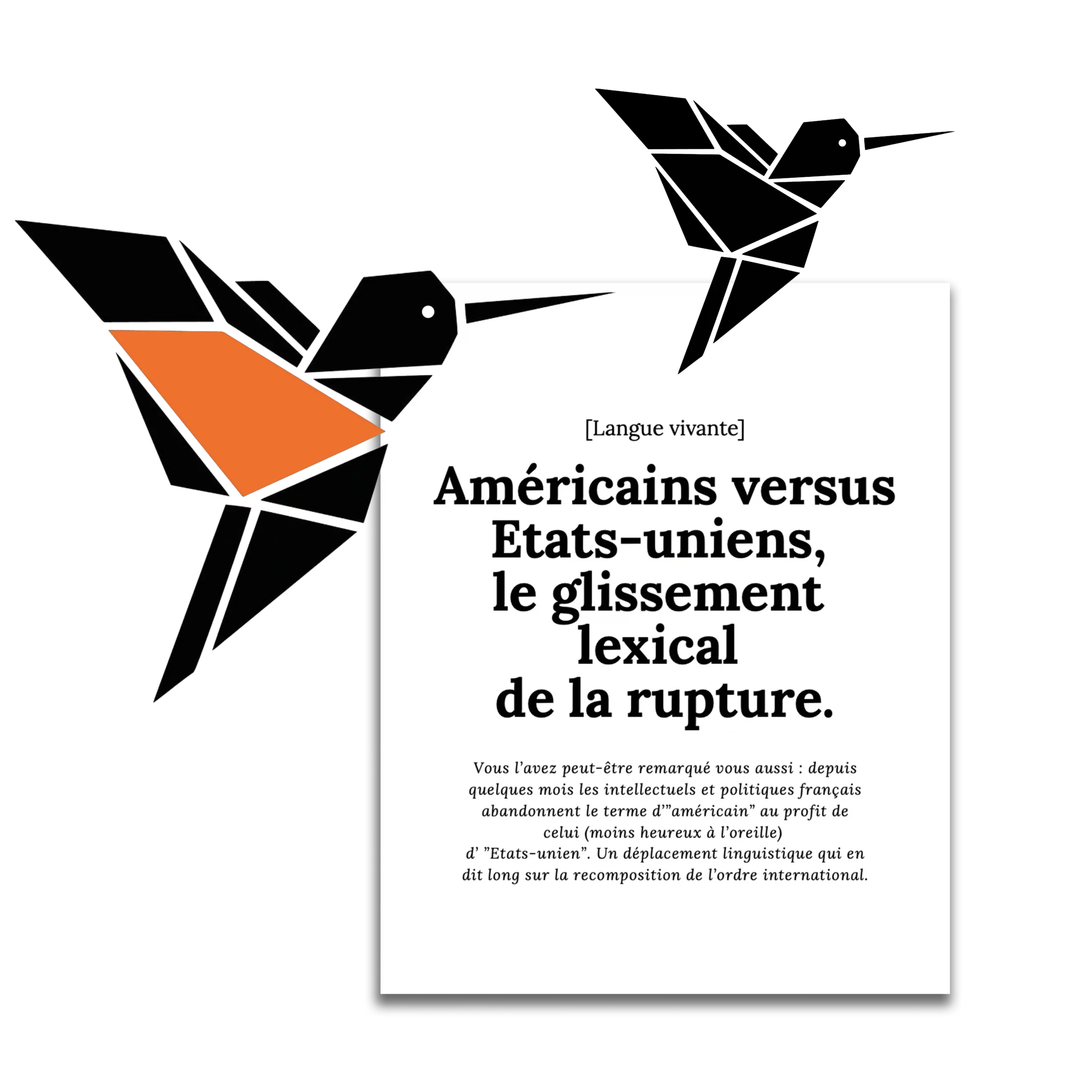 [Signaux Faibles] Américains vers Etats-uniens, le glissement lexical de la rupture.